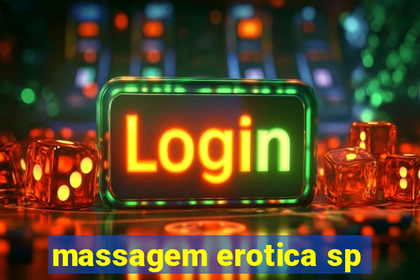 massagem erotica sp